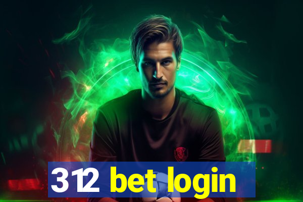 312 bet login